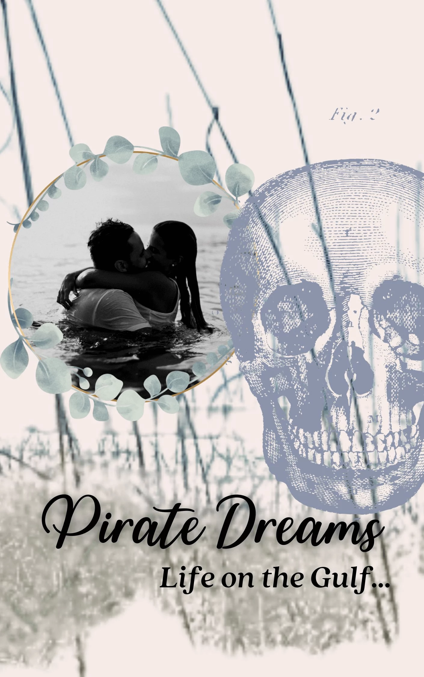 Pirate Dreams - Life on the Gulf Cover